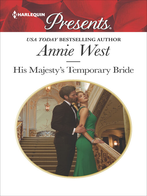 Title details for His Majesty's Temporary Bride by Annie West - Available